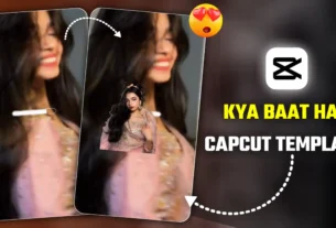 Kya Baat Hai CapCut Template
