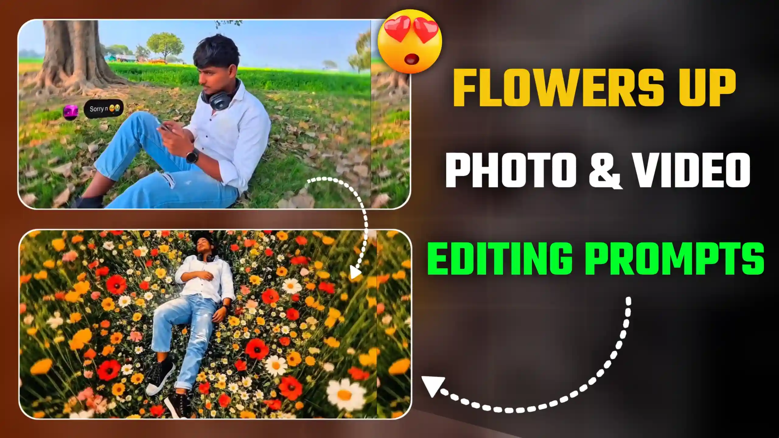 Flowers Up Ai Cinematic Video Editing Prompts