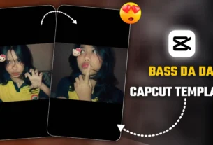 Bass Da Da Capcut Template