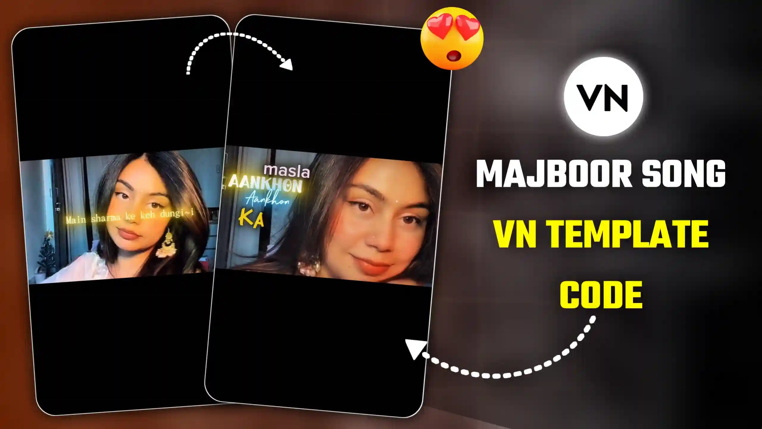 Aankhon Aankhon Ka Masla Song VN Template Code