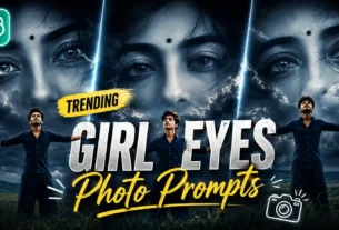 Trending Girl Eyes AI Photo Editing Prompts