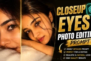 New Close Up Eyes Photo Editing Prompts