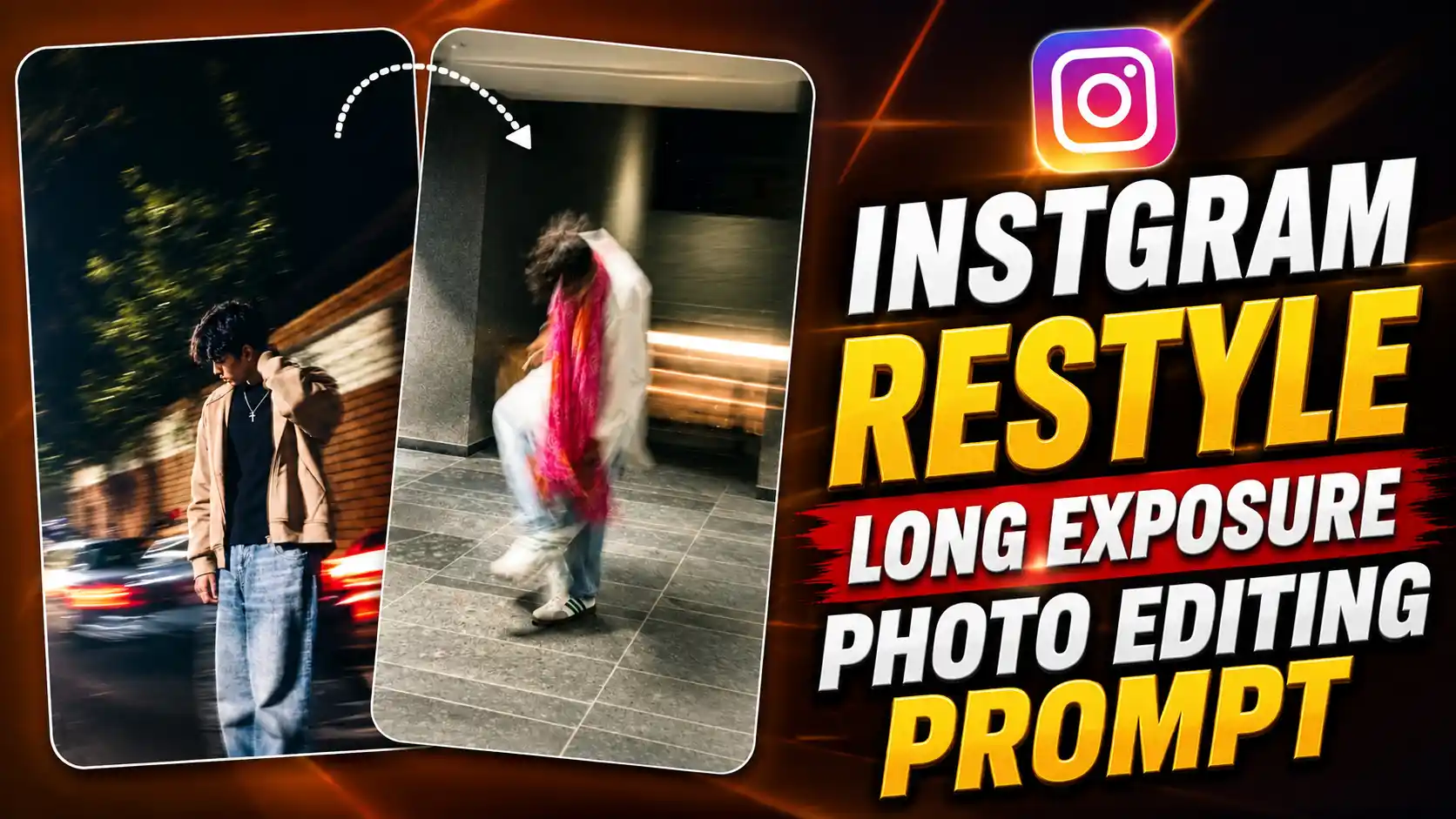 Instgram Long Exposure Photo Editing Prompt